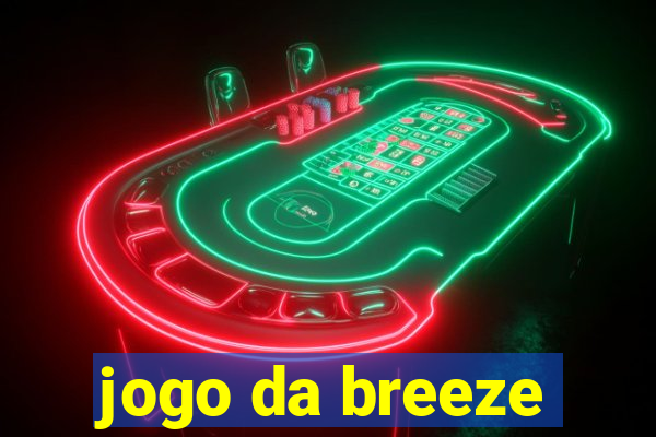 jogo da breeze